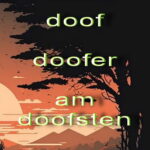 Doof steigern